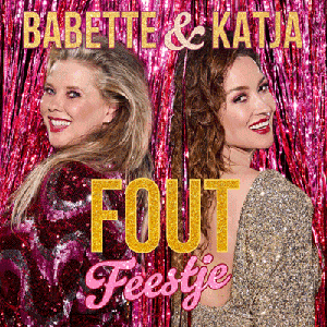 Babette & Katja Fout Feestje