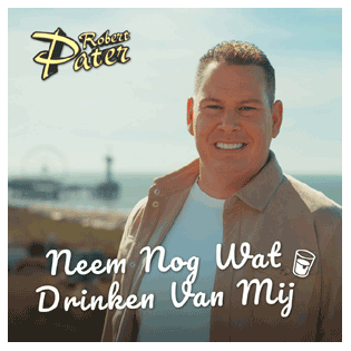 Robert Pater - Neem nog wat drinken van mij