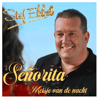 Stef Ekkel  Seorita, Meisje van de Nacht